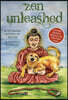 Zen Unleashed: Everyday Buddhist Wisdom from Man's Best Friend
