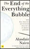 The End of the Everything Bubble: Why $75 Trillion of Investor Wealth Is in Mortal Jeopardy