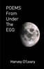POEMS From Under The EGG