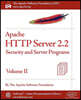 Apache HTTP Server 2.2 Official Documentation - Volume II. Security and Server Programs