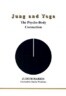Jung and Yoga: The Psyche-Body Connection