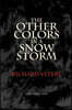 The Other Colors in a Snow Storm