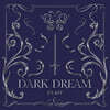 엘라스트 (E'LAST) - Dark Dream