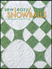Sew Easy Snowballs