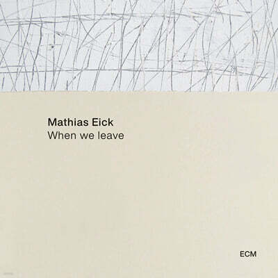 Mathias Eick (마티아스 아익) - When We Leave