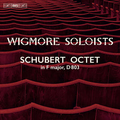 Wigmore Soloists 슈베르트: 8중주 (Schubert: Octet in F major D803)