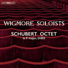 Wigmore Soloists 슈베르트: 8중주 (Schubert: Octet in F major D803)
