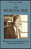 The Worthy Way: Memoirs of a Pioneer Black Law Enforcement Officer
