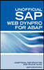SAP Web Dynpro for ABAP Interview Questions: WD-ABAP Interview Questions, Answers, and Explanations: Unoffical Web Dynpro for ABAP: Unofficial SAP Web