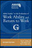 AMA Guides to the Evaluation of Work Ability and Return to Work