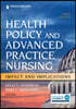 Health Policy and Advanced Practice Nursing