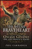 The Welsh Braveheart