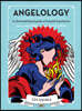 Angelology: An Illustrated Encyclopedia of Celestial Superheroes!