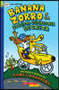 Banana Zorro Y La Sociedad Superagria Secreta (Banana Fox and the Secret Sour Society): Volume 1