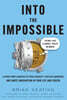 Into the Impossible