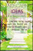 Landscaping Ideas for Beginners: A Complete Guide to Learn the Basics and Creative Project Ideas of Landscape Design