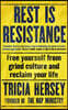 Rest Is Resistance