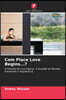 Com Place Love Begins...?