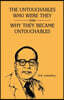 The Unctouchbles Who Were they & and why they become untouchables