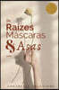 De Raizes, Mascaras e Asas