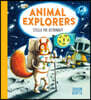 Animal Explorers: Stella the Astronaut  (PB)