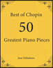 Best of Chopin: 50 Greatest Piano Pieces