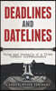 Deadlines and Datelines: Tales and travails of a Times foreign correspondent