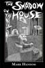 The Shadow on the House