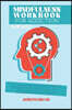 Mindfulness Workbook for Addiction