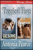 Tropical Heat [Tropic of Desire, the Topaz Embrace] (Siren Menage Amour)