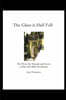 The Glass Is Half Full: She Wove the Threads and Knots of Her Life with No Pattern