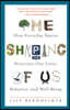 The Shaping of Us: How Everyday Spaces Structure Our Lives, Behavior, and Well-Being