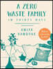 A Zero Waste Family: In Thirty Days