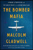 The Bomber Mafia: A Dream, a Temptation, and the Longest Night of the Second World War