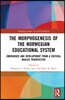 Morphogenesis of the Norwegian Educational System