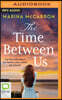 The Time Between Us