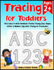 Tracing for Toddlers: First Learn to Write Workbook Letter Tracing Book Practice Tracing Lines, Shapes, Letters & Numbers Big Letter Tracing