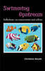 Swimming Upstream