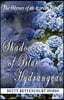 Shadows of Blue Hydrangeas