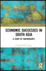 Economic Successes in South Asia