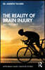 Reality of Brain Injury