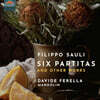 Davide Ferella 사울리: 만돌린을 위한 여섯 개의 파르티타 (Sauli: Six Partitas and Other Works)