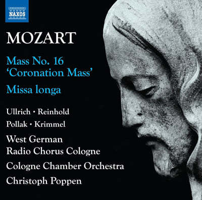 Christoph Poppen 모차르트: 미사 전곡 작품 1집 - 대관식 미사, 미사 롱가 (Mozart: Mass No.16 'Coronation Mass', Missa longa) 