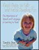Teach Baby to Talk ... and Make Reading Fun: The Importance of Speech and Language in Learning to Read