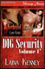 Dig Security, Volume 1 [Overheated: Overwhelmed] (Siren Publishing Menage Amour)