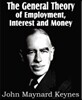 The General Theory of Employment, Interest and Money
