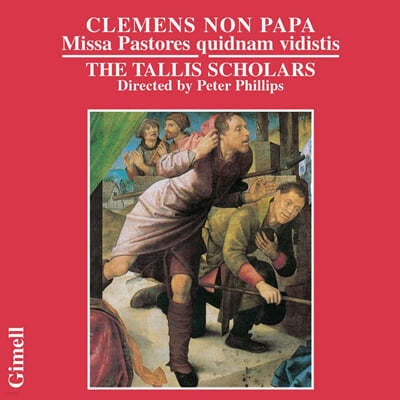 The Tallis Scholars 클레멘스 논 파파: 미사곡 (Clemens Non Papa: Missa Pastores quidnam vidistis)