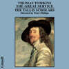 The Tallis Scholars 토마스 톰킨스: 미사 전례 '그레이트 서비스' (Thomas Tomkins: The Great Service)
