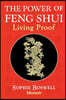 The Power of Feng Shui: Living Proof