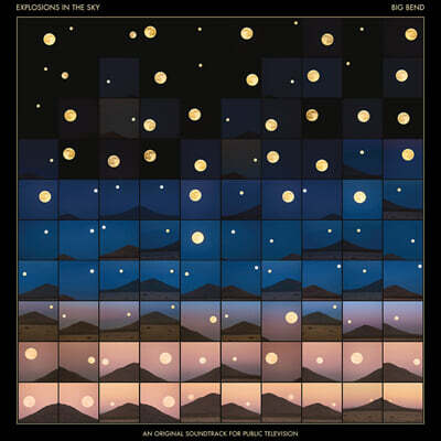 Explosions In The Sky (익스플로전스 인 더 스카이) - Big Bend (An Original Soundtrack for Public Television) [블루 스카이 컬러 2LP]